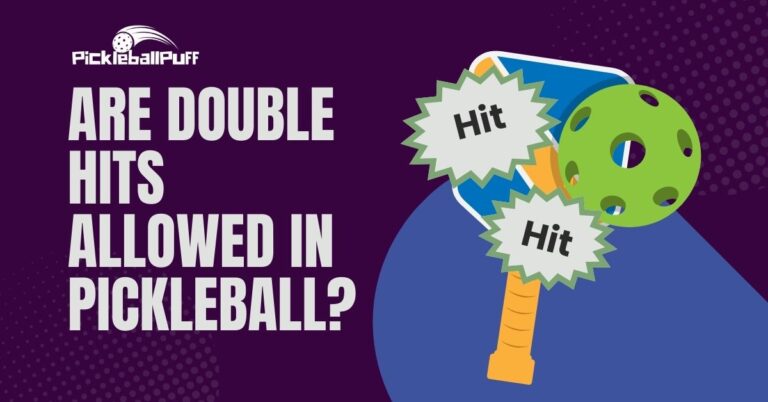 Are Double Hits Allowed in Pickleball - A pickleball hiting two times in paddle