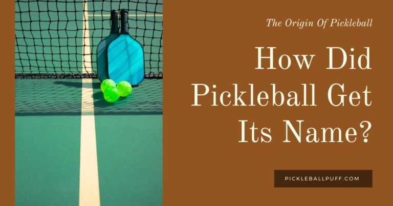 How Did Pickleball Get Its Name - Featured photo
